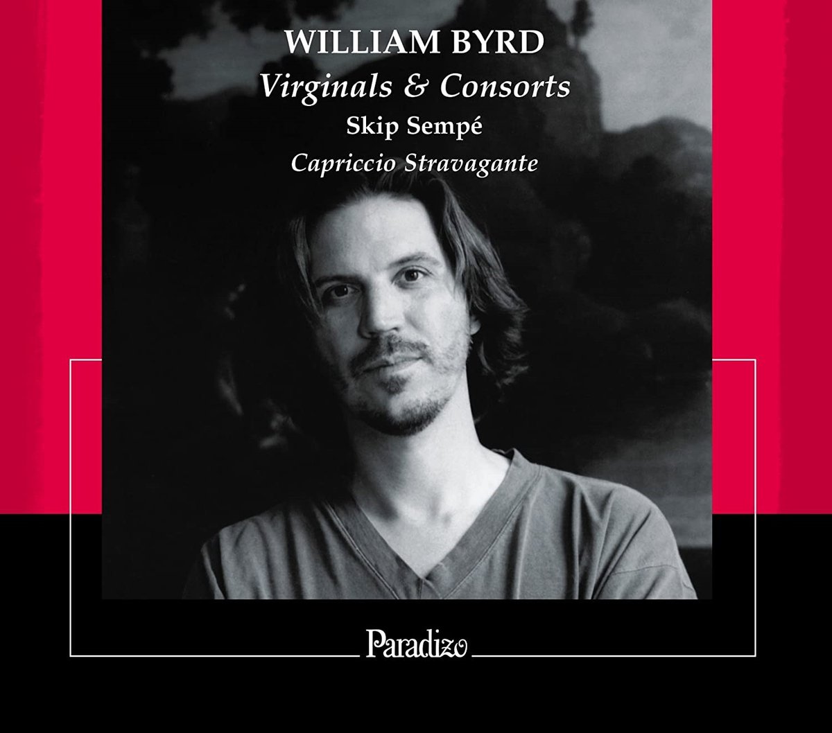 Capriccio Stravagante, Skip Sempé - Byrd: Virginals & Consorts (CD)