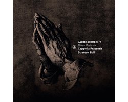 Jacob Obrecht: Missa Maria Zart