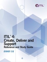 ITIL 4: Create, Deliver and Support: Reference and study guide