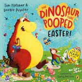 The Dinosaur That Pooped-The Dinosaur that Pooped Easter!