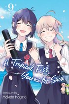 A Tropical Fish Yearns for Snow-A Tropical Fish Yearns for Snow, Vol. 9