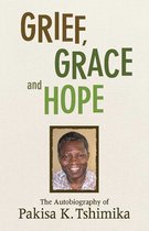 Grief, Grace, And Hope