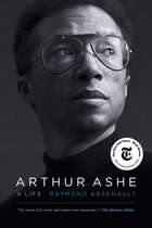 Arthur Ashe A Life