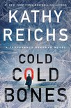 Temperance Brennan Novel- Cold, Cold Bones