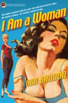 Boekomslag: I Am a Woman, Ann Bannon. Een illustratie van een vrouw met donker haar en rode lippen, en een kleinere figuur op de achtergrond.