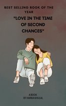 "Love in the Time of Second Chances"