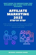 Affiliate Marketing 2023 - Step by Step