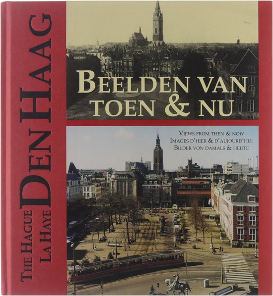 9789066185869 - Den Haag beelden van toen en nu [4-talig]