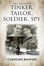 The Unlikely Tinker, Tailor, Soldier, Spy: Soldier, Spy