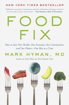 The Dr. Hyman Library- Food Fix