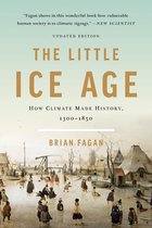 The Little Ice Age Revised How Climate Made History 13001850