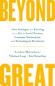 Beyond Great Nine Strategies for Thriving in an Era of Social Tension, Economic Nationalism, and Technological Revolution
