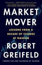 Market Mover Lessons from a Decade of Change at NASDAQ
