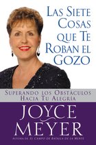 Las Siete Cosas Que Te Roban El Gozo / Seven Things That Steal Your Joy