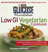 The New Glucose Revolution Low Gi Vegetarian Cookbook