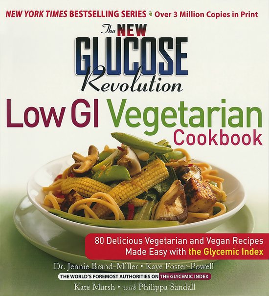 The New Glucose Revolution Low Gi Vegetarian Cookbook - cover