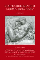 Rubens : Copies and Adaptations from Renaissance and Later Artists. Italian Artists