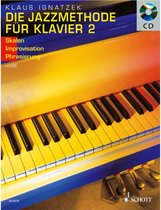 Schott Music de Jazzmethode voor Klavier 2 Klaus Ignatzek, Buch en CD - Educatief