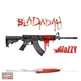 Mozzy - Bladadah (LP)