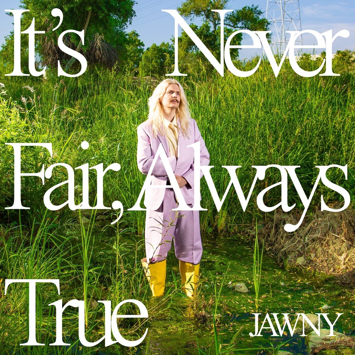 Jawny - It's Never Fair, Always True (CD)