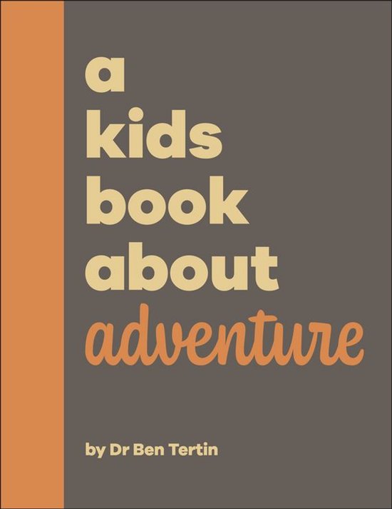 A Kids Book - A Kids Book About Adventure - cover