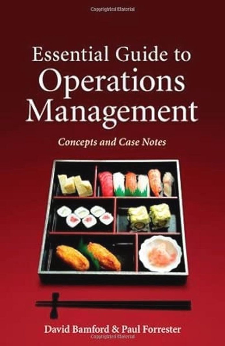 Essentiële Gids voor Operations Management: Concepten en Casusnotities