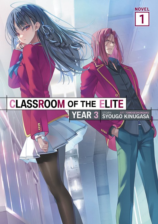 Classroom of the Elite: Year 3 (Light Novel)- Classroom of t ... - cover