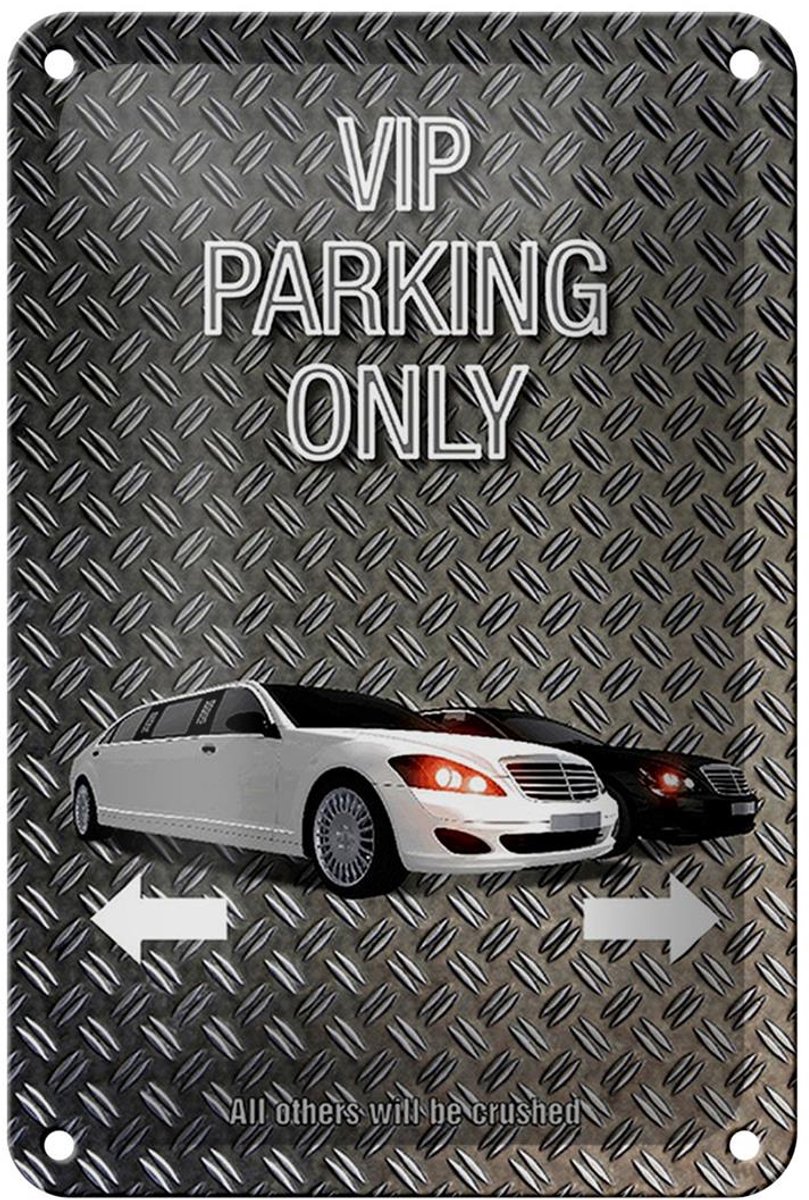 Blechschild Spruch 12x18cm Parken VIP parking only