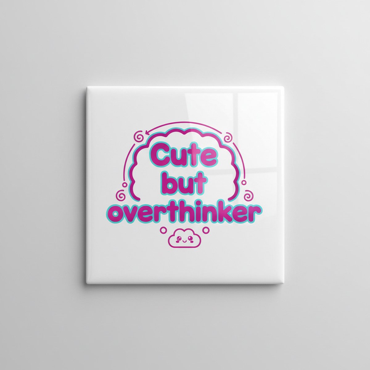 Nevolis Cute but Overthinker Tegel 15×15 cm – Kawaii Quote Keramische Wandtegel – Schattig Pastel Decor Cadeau Multi Color