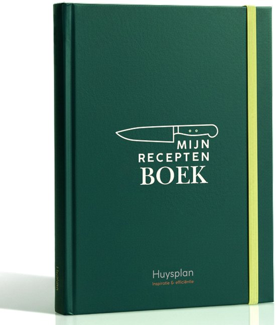 Huysplan - Receptenboek invulboek - Recepten Verzamelboek - Mijn Receptennotitieboek - Hardcover