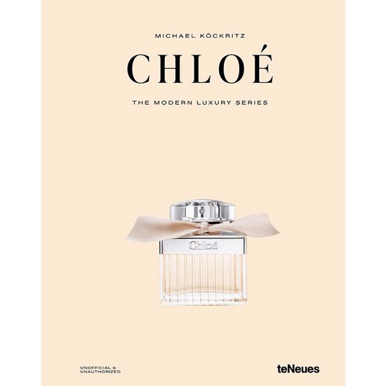 Chloé - The Modern Luxury Series - Cloe mode koffietafelboek
