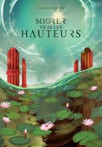 L'Odyssée de Séléné - Migrer vers les Hauteurs