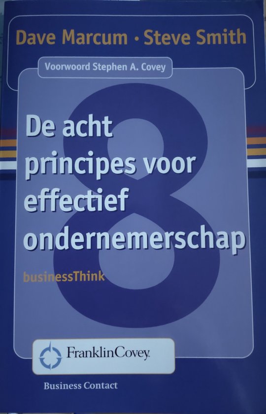 Acht Principes Voor Effectief Ondernemen