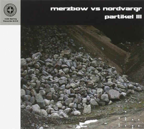 Merzbow Vs Nordvargr - Partikel III (CD)