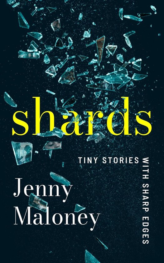 Shards: Tiny Stories with Sharp Edges - cover