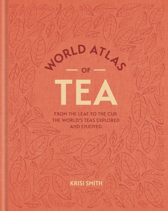 World Atlas Of Tea - cover