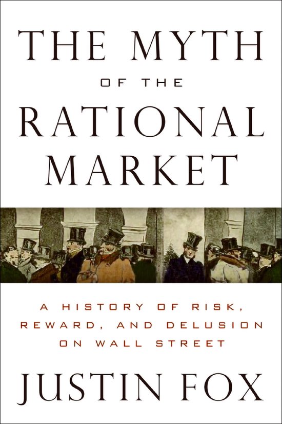 The Myth of the Rational Market - cover
