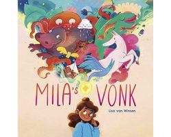Mila's Vonk - Kinderboek - Voorleesboek - Kind - Prentenboek - Lisa van Winsen - 18 pagina's