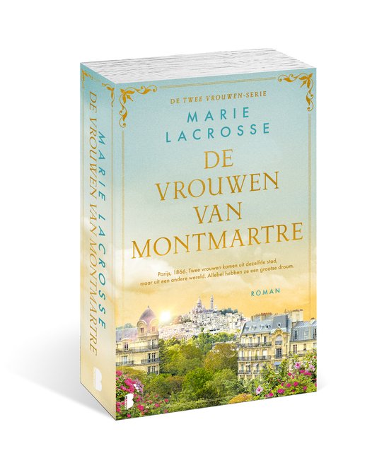 Boek 'De Vrouwen van Montmartre' van Marie Lacrosse. De cover toont een zonsondergang boven Parijs met Montmartre op de achtergrond.