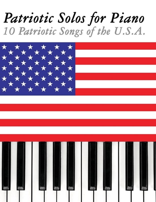 Bladmuziek: Patriottische Solos voor Piano. Met de Amerikaanse vlag en een pianoklavier.