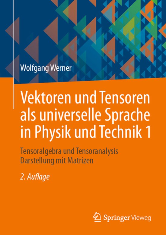 Vektoren und Tensoren als universelle Sprache in Physik und  ... - cover