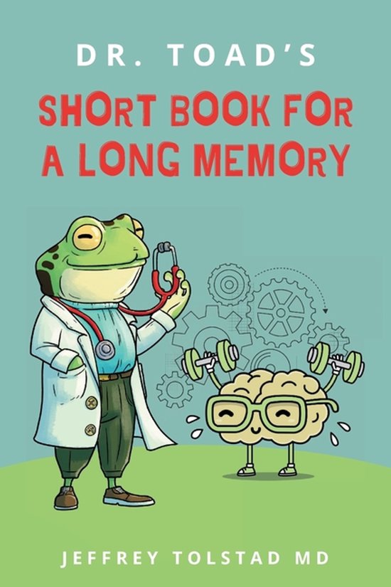 Dr. Toad's Short Book for a Long Memory - cover