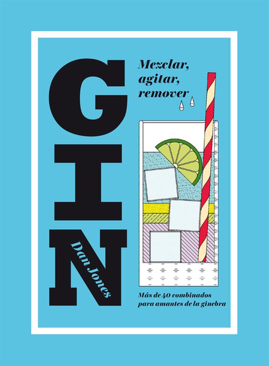Gin: Mezclar, Agitar, Remover - cover