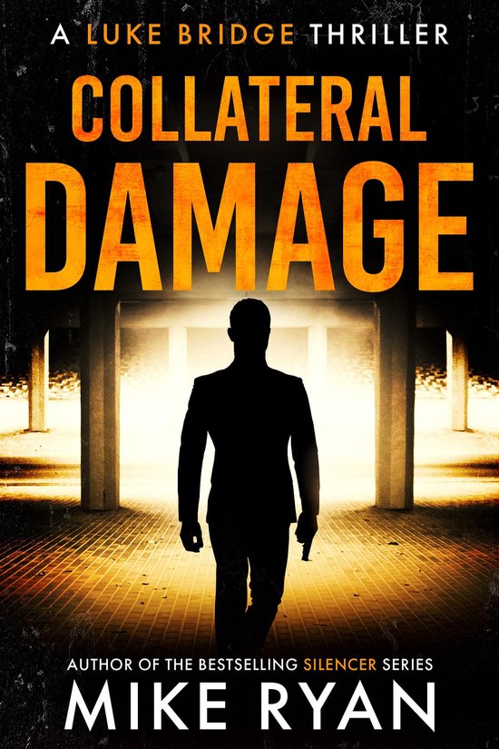 The Extractor Series 7 - Collateral Damage