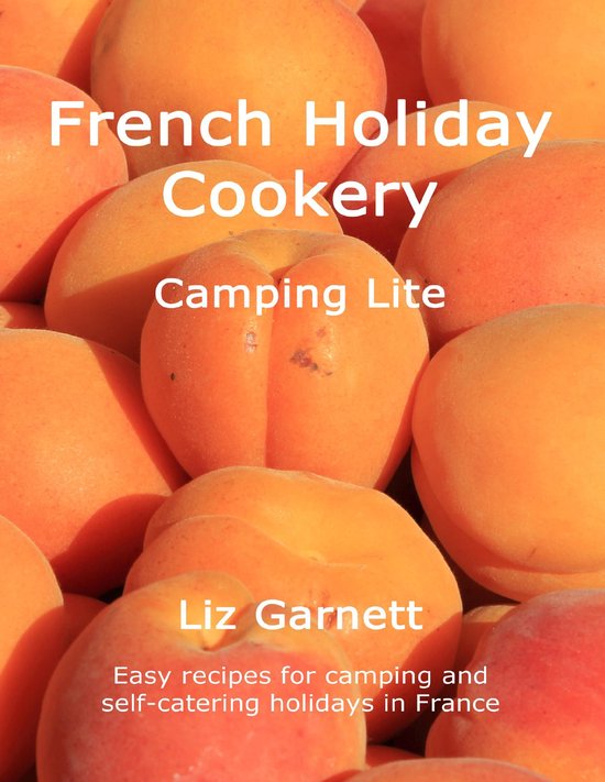 French Holiday Cookery - Camping Lite - cover