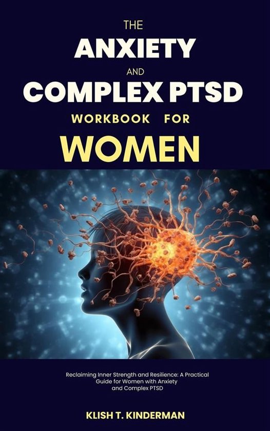 The Anxiety and Complex PTSD Workbook for Women - cover