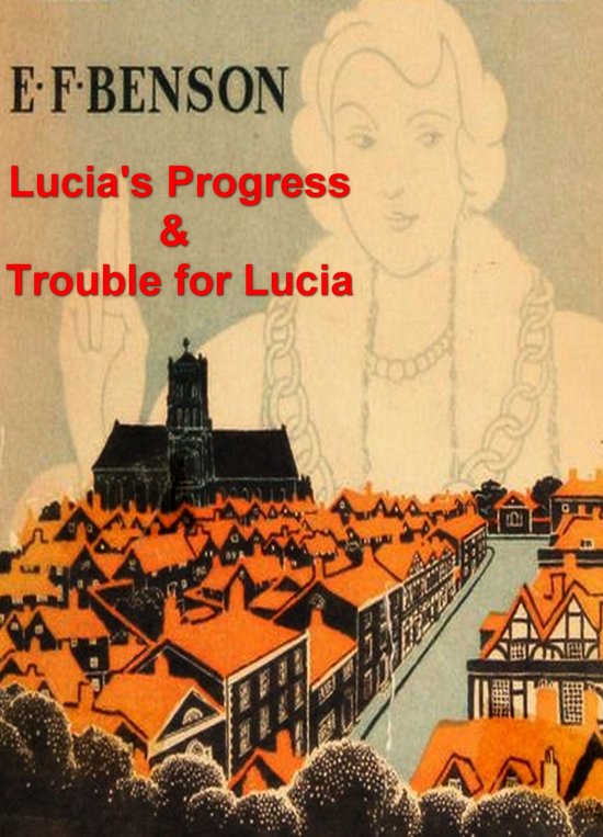Lucia's Progress and Trouble for Lucia - cover