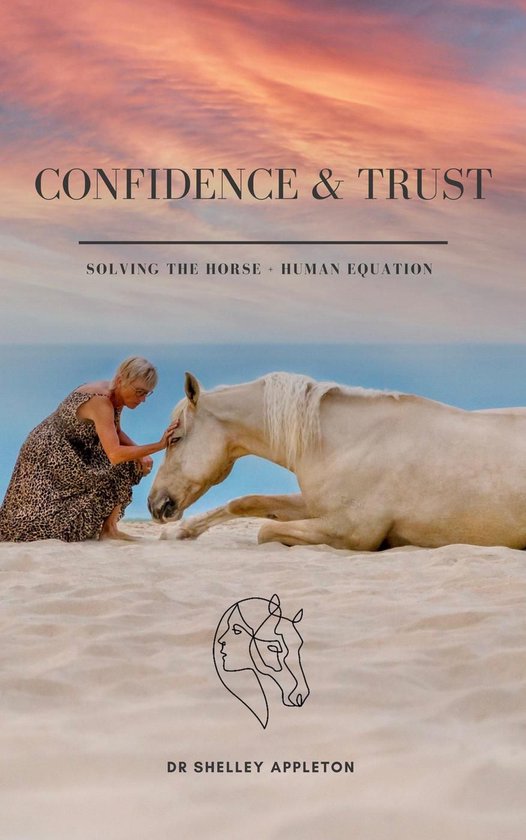 Confidence & Trust - Solving the Horse + Human Equation - cover