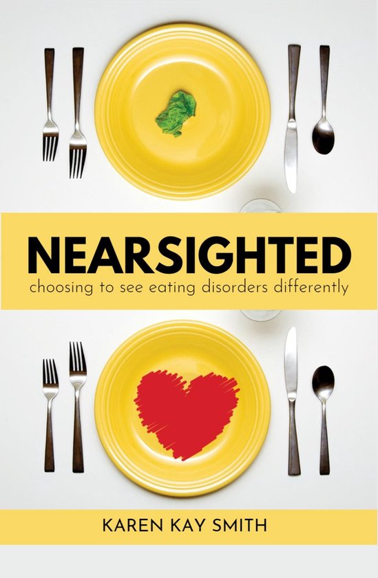 Nearsighted Choosing to See Eating Disorders Differently - cover