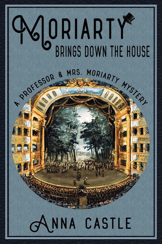 The Professor & Mrs. Moriarty Mystery Series 3 - Moriarty Br ... - cover